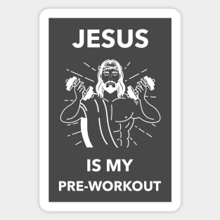 Jesus is my preworkout Sticker